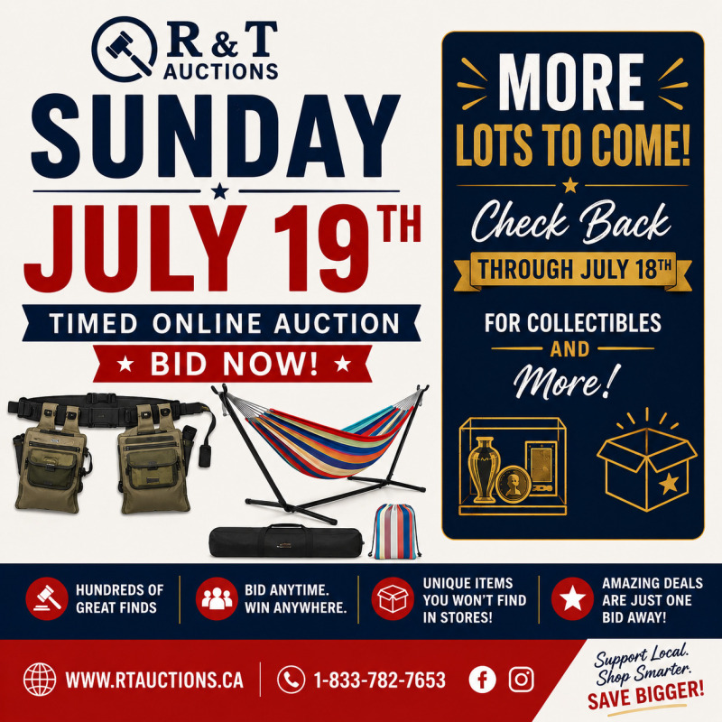 Sunday July 19th, 2026 Timed Online Auction Special Variety Soft close begins 7pm