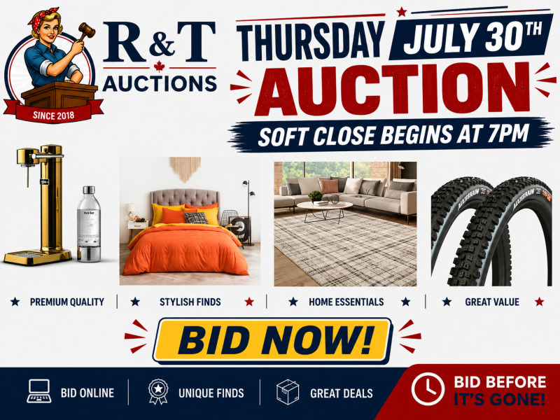Thursday July 30 , 2026 Timed Online Auction Special Variety Soft close begins 7pm