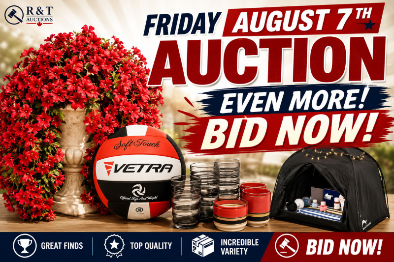 Friday August 7th, 2026 EVEN MORE Variety Timed Online Auction Soft close begins 7pm