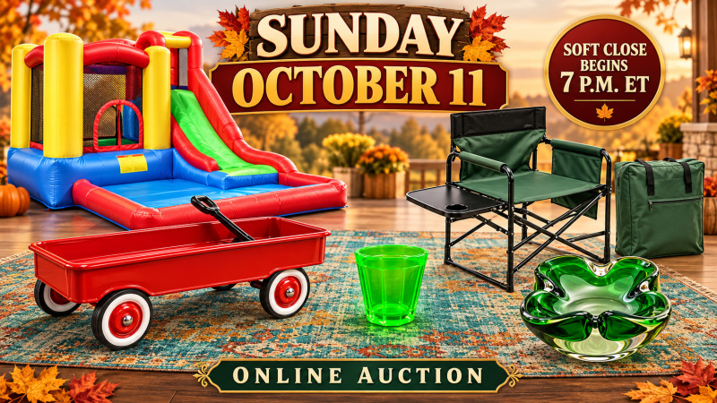 Sunday October 11th , 2026 Timed Online Auction Special Variety Soft close begins 7pm