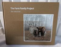 Signed Copy of The Farm Family Project by Rob MacInnis.