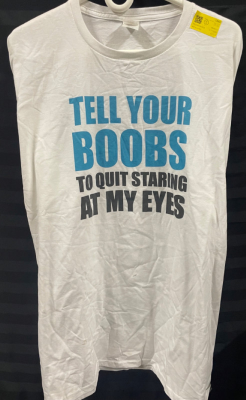 NEW Hanes T - Shirt &ldquo; Tell your boobs to quit staring at my eyes &ldquo; colour white size 2XL