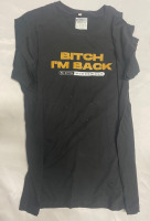 Black T-shirt “ B*tch I’m Back “ size 2XL