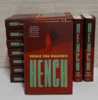 10 New Hardcover Copies HENCH by Natalie Zina Walschots.