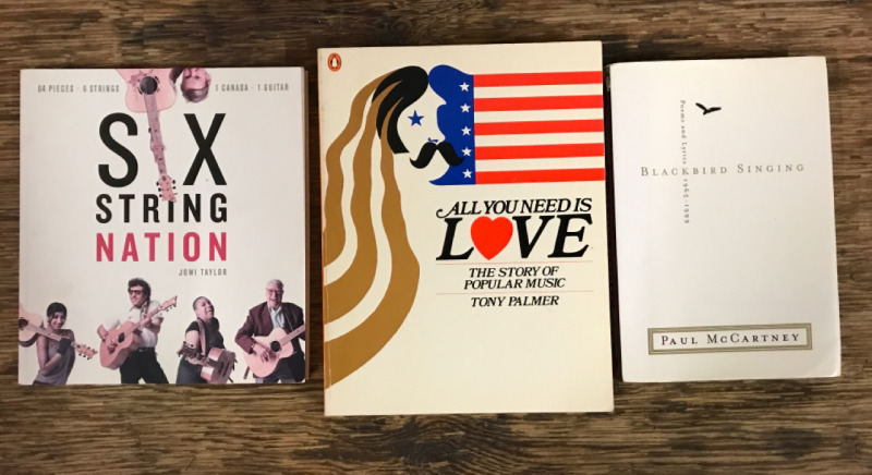 3 Books All You Need Is Love Six String Nation Blackbird Singing