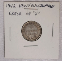 1942 C Newfoundland Silver Dime in 2&times;2 Coin Holder . Error of " 4 " written on holder