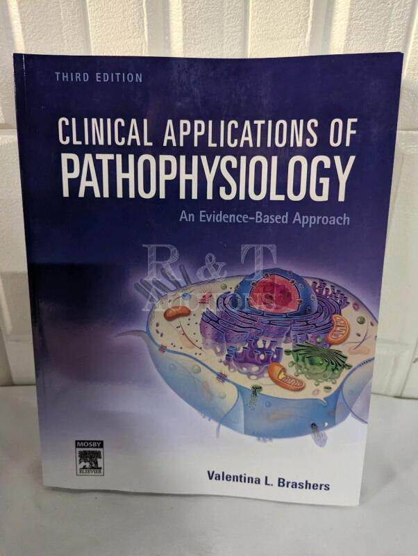 Clinical Applications Of Pathophysiology: An Evidence-based Approach