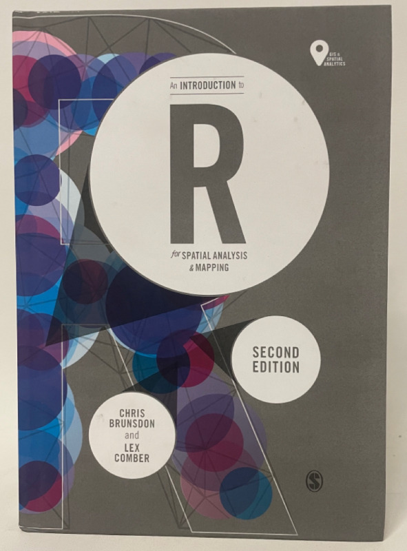 NEW HardCover An Introduction to R for Spatial Analysis and Mapping Second Edition