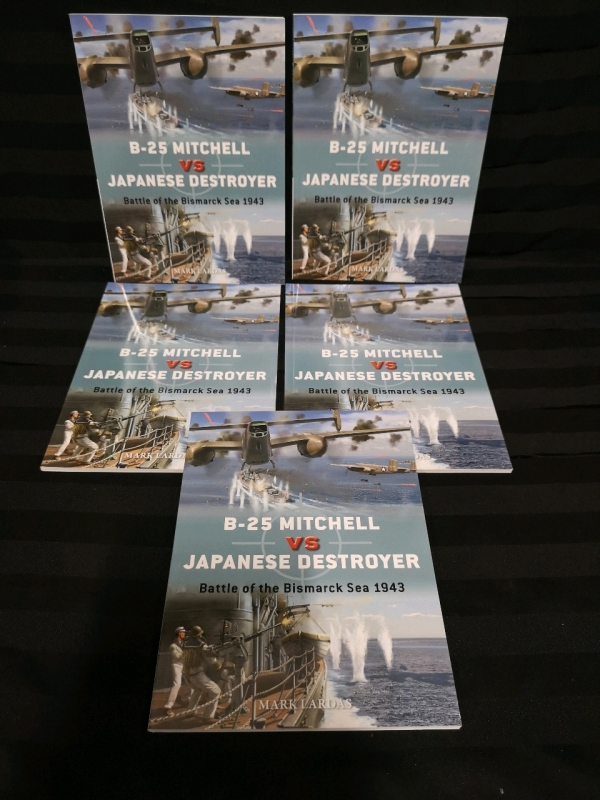 5 New Copies of "B-25 Mitchell vs Japanese Destroyer" by Mark Lardas