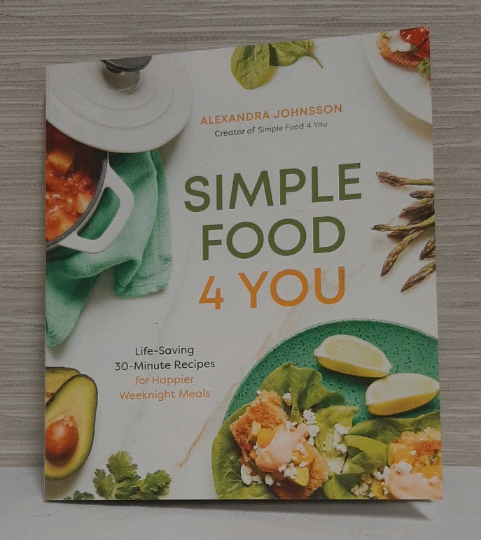 Softcover, Simple Food 4U, by Alexandra Johnsson
