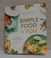 Softcover, Simple Food 4U, by Alexandra Johnsson