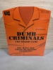 New University Games DUMB CRIMINALS The Board Game