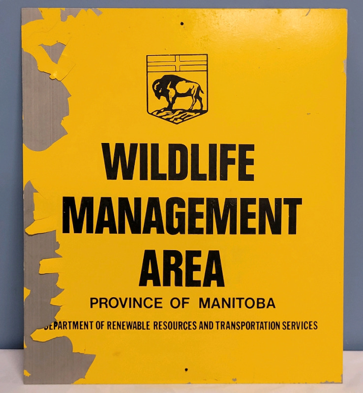 Province of Manitoba WILDLIFE MANAGEMENT AREA Metal Sign . Measures 12"×14"