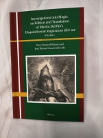 New Investigations into Magic, an Edition & Translation of Martin Del Rios Book