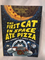 New Kid's Book The First Cat in Space Ate Pizza