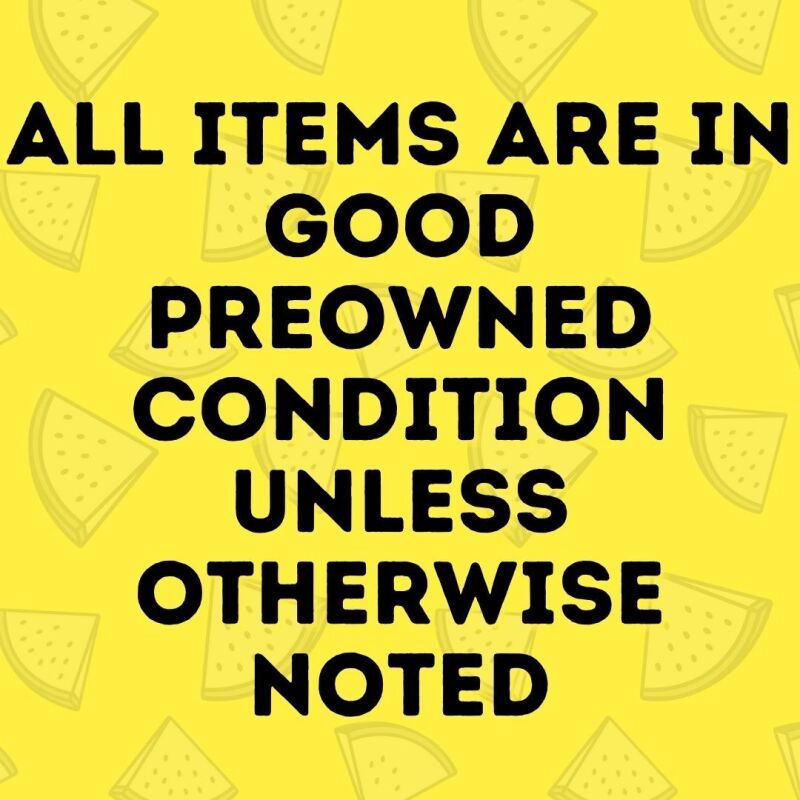 Items Are in Good Preowned Condition Unless Otherwise Noted