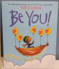 Three (3) Children's Books : Grumpy Monkey , Brilliant Baby & Be You! - 3