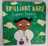 Three (3) Children's Books : Grumpy Monkey , Brilliant Baby & Be You! - 4