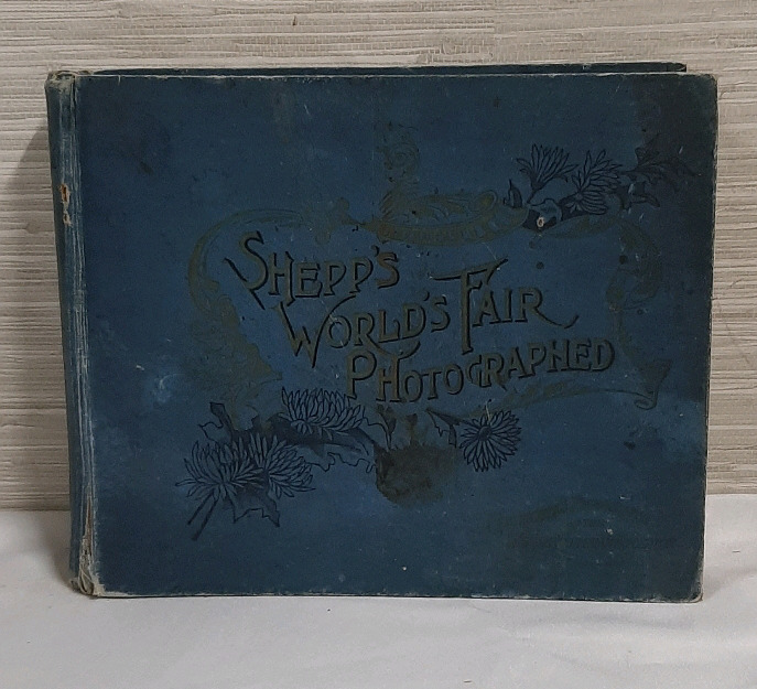 Antique Shepp's World Fair Photographed Columbian Exposition 1893