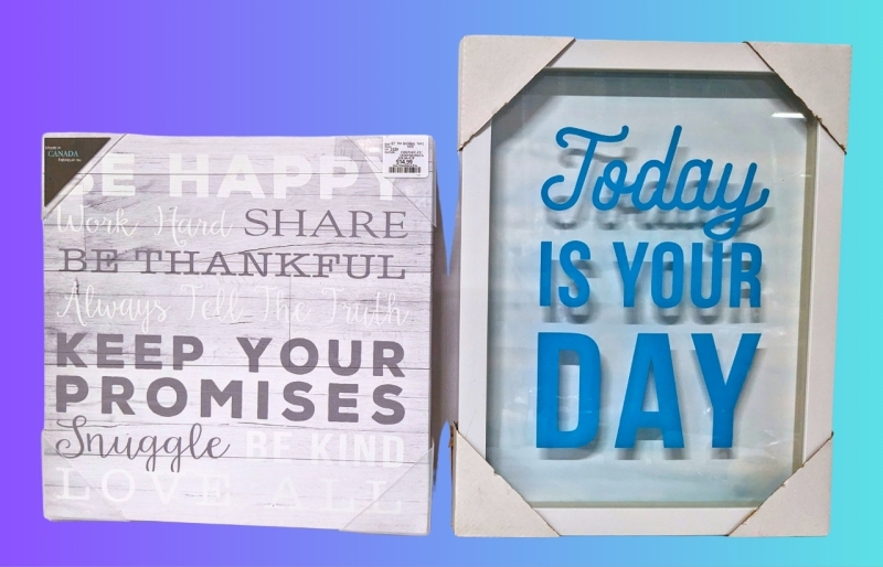 2 New Pieces of Wall Art : "Be Happy, Work Hard" Stretched Canvas Print & "Today is Your Day" Framed Glass Print