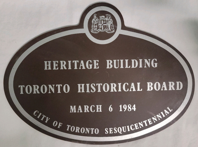 Heritage Building Toronto Historical Board March 6 , 1984 . Plastic Sign , 10"×7.5"