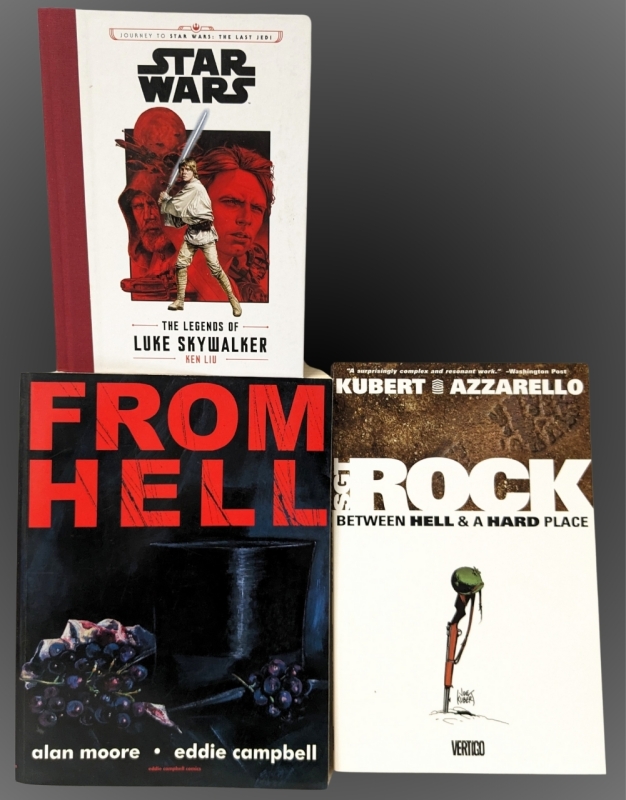 FROM HELL by Alan Moore + Eddie Campbell (Paperback Comic), SGT ROCK : Between Hell & A Hard Place by Kubert + Azzarello (Paperback Comic), STAR WARS : The Legends of Luke Skywalker by Ken Liu (Hardcover Novels)