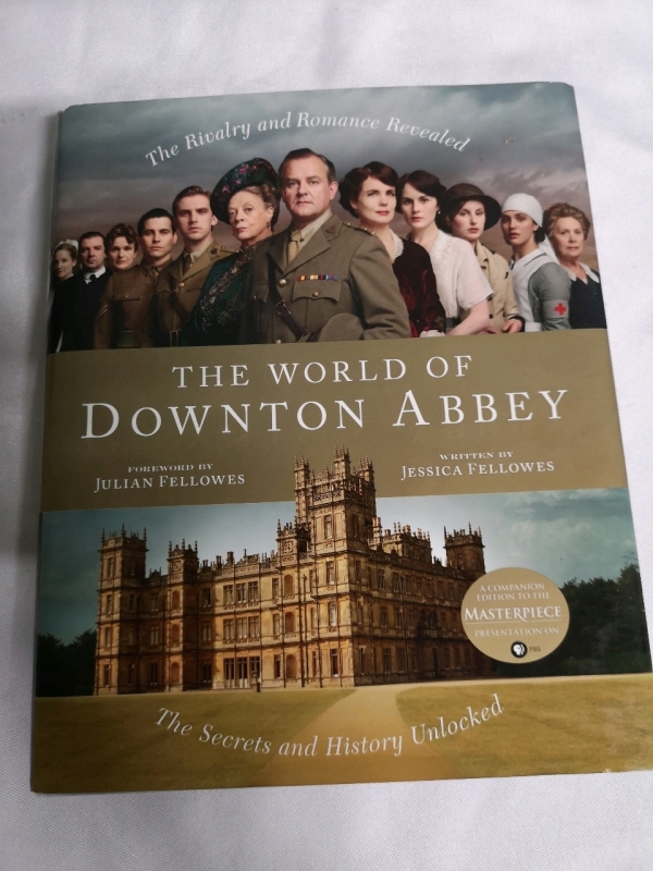 The World of Downtown Abbey Hardcover Book - The Secrets and History Unlocked