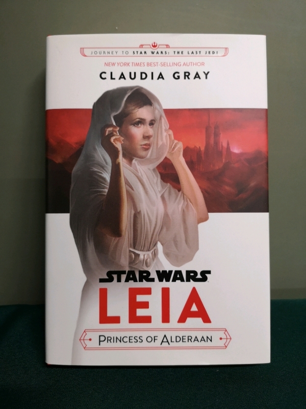 As New STAR WARS LEILA PRINCESS OF ALDERAAN Novel by Claudia Gray