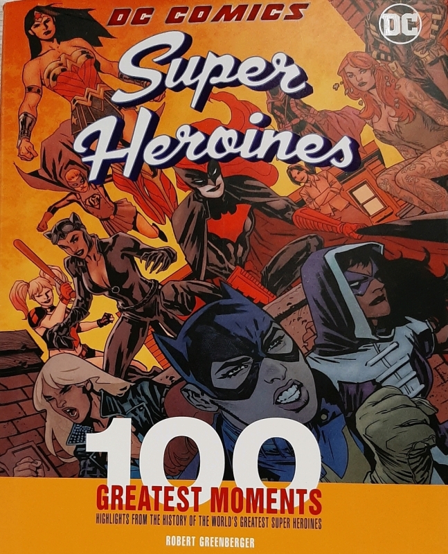 As New DC Comics Super Heroes-100 Greatest Moments