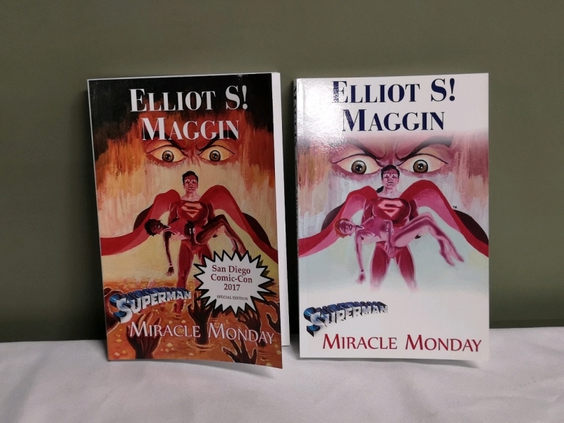 2 SUPERMAN Miracle Monday Books by Elliot S! Maggin