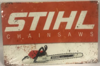 New STIHL Chainsaw Sign 12”x8”