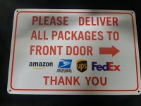 Metal Wall Sign ( 11¾" x 8" )Please Deliver All Packages To Front Door