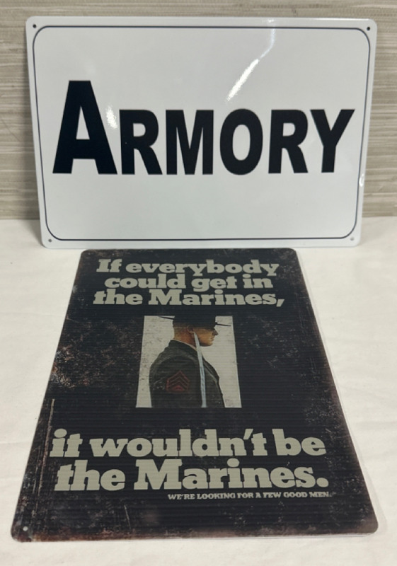 2 Military Metal Signs Armory & If Everybody Could Get in The Marines It Wouldn’t Be The Marines 11” x 8”