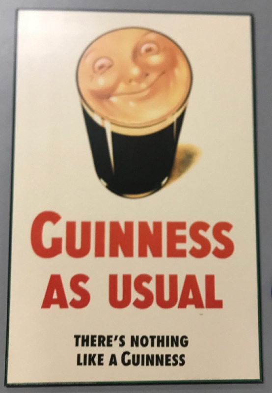 Guinness Beer " Guinness As Usual " Poster on Board . Measures 29.5”x19”