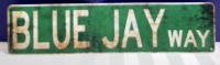 New Metal Blue Jay Way Sign 4" X 16"