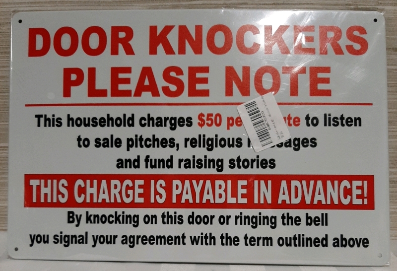 New Metal Sign-Door Knockers Beware, It'll Cost You. 11.75" X 8"