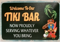 New Metal Sign-For Those with a Tiki Bar, BYOB 11.75" X 8"