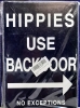 New Metal Sign Hippies Use Backdoor-No Exceptions 11.75" X 8"