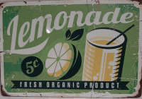 New Rustic Looking Metal Sign For 5 cent Organic Lemonade 11.75" X 8"