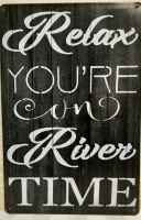 New Metal Sign- Home or Cottage on a River? This Sign Would be Perfect for You! 11.75" X 8"