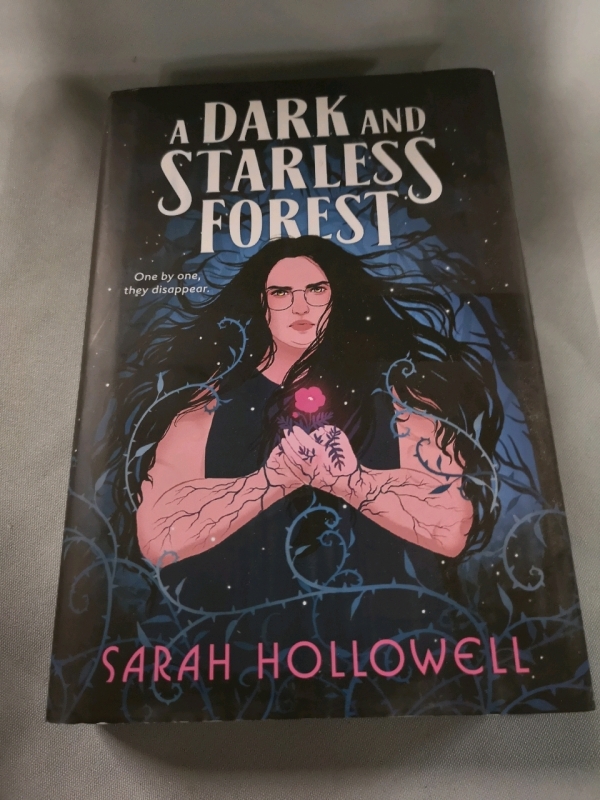 New Hardcover Novel A Dark and Starless Forest by Sarah Hollowell