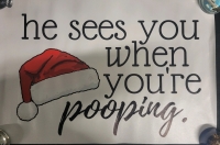 He Sees You When You're Pooping Thin Plastics Poster Print 24"x16" Excellent Condition