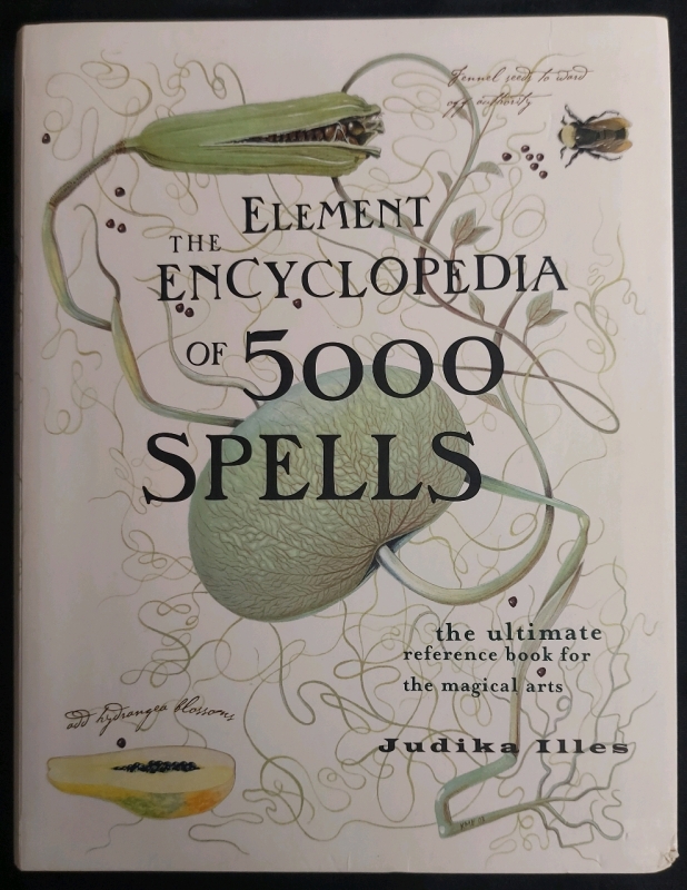 Element The Encyclopedia Of 5000 Spells By Judika Illes Excellent Pre Owned Condition 8"x10"x2.5"