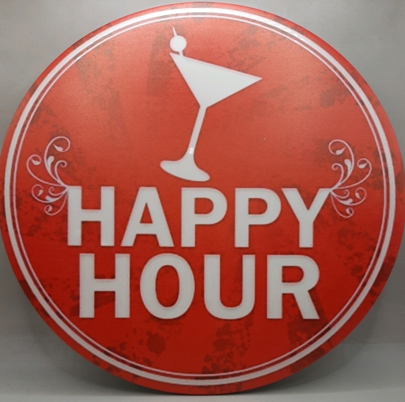 New Metal Sign "Happy Hour" 11.5" Diameter