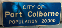 Huge Vintage City of Port Colborne Wooden City Road Sign Population 20000 | 7’ x 3’ x 1”