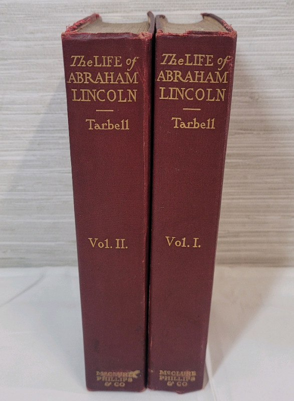 Antique The Life of Abraham Lincoln by Ida Tarbell . McClure, Phillips & Co. Publishing , Circa 1900 . Two (2) Volumes