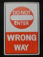 New "Do Not Enter Wrong Way" Hanging Metal Wall sign ( 12" x 8" )