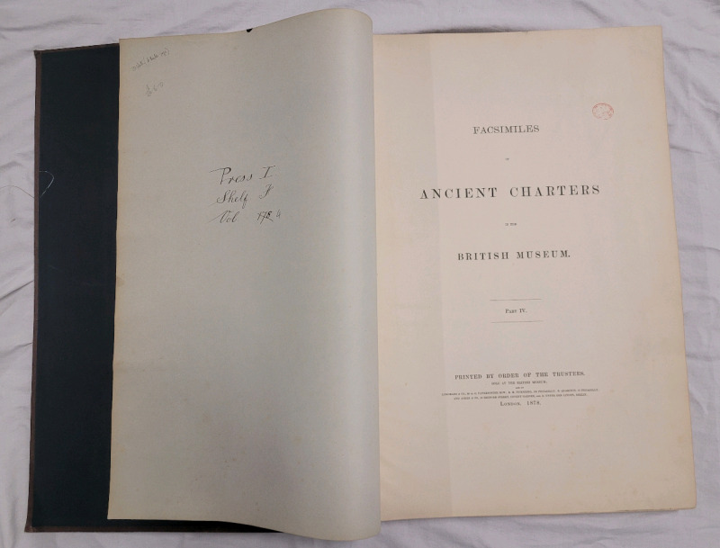 Antique 1878 Facsimiles of Ancient Charters of the British Museum Part IV , Published by Order of the Trustees