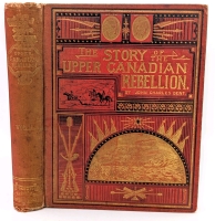 Antique 1885 | The Story of the Upper Canadian Rebellion Vol. 1 by John Charles Dent | 7.5" x 1.5" x 9.7"