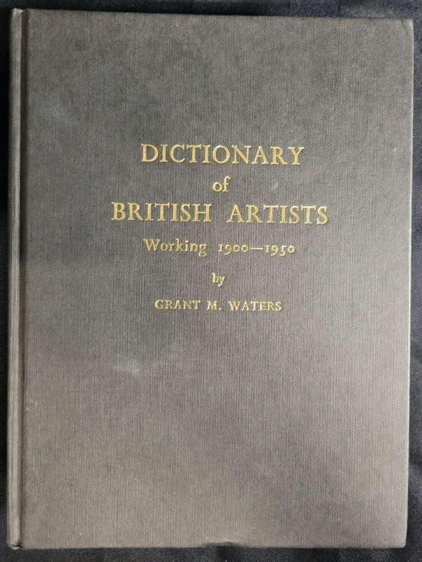 Vintage Book 1975 Dictionary Of British Artists Working 1900-1950 By Grant M. Waters Great Condition